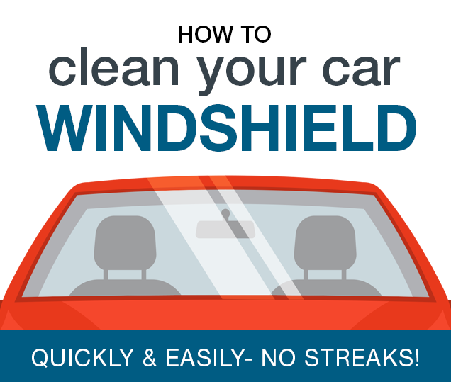 the proper way to clean your windshield